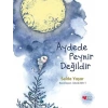 Aydede Peynir Değildir - Selda Yaşar - Can Çocuk Yayınları