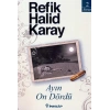 Ayın Ondördü - Refik Halid Karay - İnkılap Yayınları