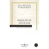 Babalar ve Oğullar - İvan Sergeyeviç Tolstoy - İş Bankası Kültür Yayınları