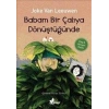 Babam Bir Çalıya Dönüştüğünde- Joke Van Leeeuewn- Çınar Yayınları