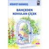Bahçeden Kovulan Çiçek - Hidayet Karakuş - Bilgi Yayınevi