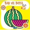 Bak ve Boya-Sarı Kitap - Parıltı Yayınları