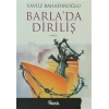 Barla’da Diriliş - Yavuz Bahadıroğlu - Nesil Yayınları