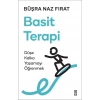 Basit Terapi: Düşe Kalka Yaşamayı Öğrenmek-Büşra Naz Fırat-Timaş Yayınları