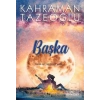 Başka - Kahraman Tazeoğlu - Yediveren Yayınları