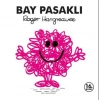 Bay Pasaklı - Roger Hargreaves - Doğan Egmont Yayınları
