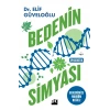 BEDENİN SİMYASI - DOĞAN KİTAP