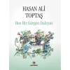 Ben Bir Gürgen Dalıyım - Hasan Ali Toptaş - Parantez Yayınları