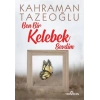 Ben Bir Kelebek Sevdim - Kahraman Tazeoğlu - Yediveren Yayınları