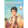 Ben Büyüyünce - Gülten Dayıoğlu - Altın Kitaplar Yayınevi