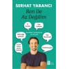 Ben de Az Değilim-Serhat Yabancı-Mona Yayınları