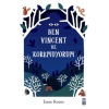 Ben Vincent ve Korkmuyorum-Enne Koens-Genç Timaş