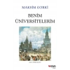 Benim Üniversitelerim - Maksim Gorki - Can Yayınları