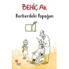 Berberdeki Papağan - Behiç Ak - Günışığı Yayınları