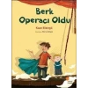 BERK OPERACI OLDU - KAAN ELBİNGİL - GÜNIŞIĞI KİTAPLIĞI