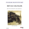 Beyaz Geceler - Fyodor Mihayloviç Dostoyevski - Can Yayınları