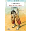 Beyaz Pantolon - Yaşar Kemal – Yapı Kredi Yayınları