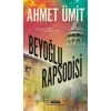 Beyoğlu Rapsodisi - Ahmet Ümit - Yapı Kredi Yayınları