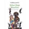 Billur Köşk Masalları - Tahir Alangu - Yapı Kredi Yayınları