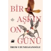 Bir Aşkın On Günü-İrem Uzunhasanoğlu-Doğan Kitap
