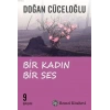 Bir Kadın Bir Ses - Doğan Cüceloğlu - Remzi Yayınları