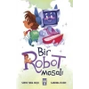 Bir Robot Masalı-Sevde Tuba Okçu-İlk Genç Timaş