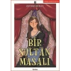 Bir Sultan Masalı - Zeynep Günay - Özyürek Yayınları