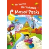 Bir Varmış Bir Yokmuş Masal Parkı (Fleksi) - Nefise Atçakarlar - Timaş Çocuk