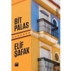 Bit Palas - Elif Şafak - Doğan Yayınları