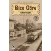 Bize Göre - Ahmet Haşim - Anonim Yayınları