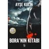 Bora’nın Kitabı - Ayşe Kulin - Everest Yayınları