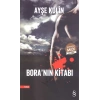 Boranın Kitabı (Midi Boy) - Ayşe Kulin - Everest Yayınları
