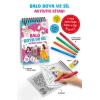 Boya ve Sil Aktivite Kitabı– Balo (4 Renk Jumbo Keçeli Kalem ve Silgi Hediyeli 3 Yaş+)-Sibel Erdal-Bigkids Yayınları