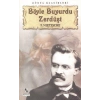 Böyle Buyurdu Zerdüşt - Friedrich Wilhelm Nietzsche - Anonim Yayınları
