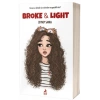 Broke And Light Cep Boy - Zeynep Sahra - Ren Yayınları