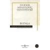 Budala - Fyodor Mihayloviç Dostoyevski - İş Bankası Kültür Yayınları
