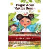 Bugün Adım Kaktüs Benim - Hacer Kılcıoğlu - Günışığı Yayınları