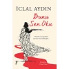 Bunu Sen Oku - İclal Aydın - Artemis Yayınları