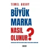 Büyük Marka Nasıl Olunur?-Temel Aksoy-Ceo Plus
