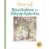 Büyükanne ve Miyop Ejderha - Behiç Ak - Can Çocuk Yayınları