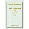 Çağ ve İlham 3 - Sezai Karakoç - Diriliş Yayınları