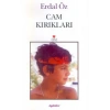 CAM KIRIKLARI - ERDAL ÖZ - CAN YAYINLARI