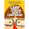 Çarp Yoksa Ben Çarparım! - Çarp Yoksa Ben Çarparım! - Uğurböceği Yayınları