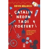 Çatalın Neden Tadı Yoktur - Devis Bellucci - Genç Timaş