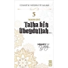 Cennetle Müjdeli 10 Sahabe Hz. Talha Bin Ubeydullah (R.A) - Mehmet Yıldız - Timaş Yayınları