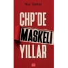 CHPde Maskeli Yıllar-Nur Serter- Kırmızıkedi Yayınevi