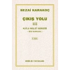ÇIKIŞ YOLU-3 KUTLU MİLLİ-SEZAİ KARAKOÇ-DİRİLİŞ YAYINLARI