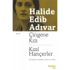 Çingene Kızı - Kızıl Hançerler - H.E.Adıvar - Can Yayınları