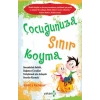 Çocuğunuza Sınır Koyma 1 - Robert J. Mackenzie - Yakamoz Yayınevi