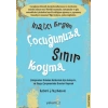 Çocuğunuza Sınır Koyma 3 İnatçı Ergen - Robert J. Mackenzie - Yakamoz Yayınevi